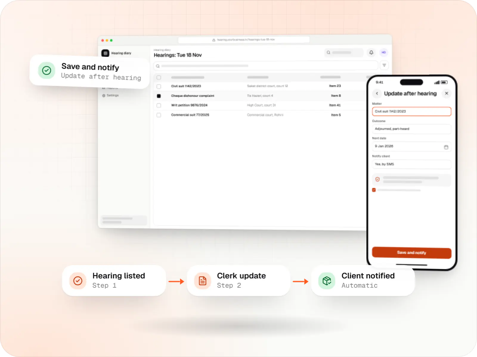 Legal services software screens: hearing diary hearings table in a browser, clerk app on a phone and linked approval steps