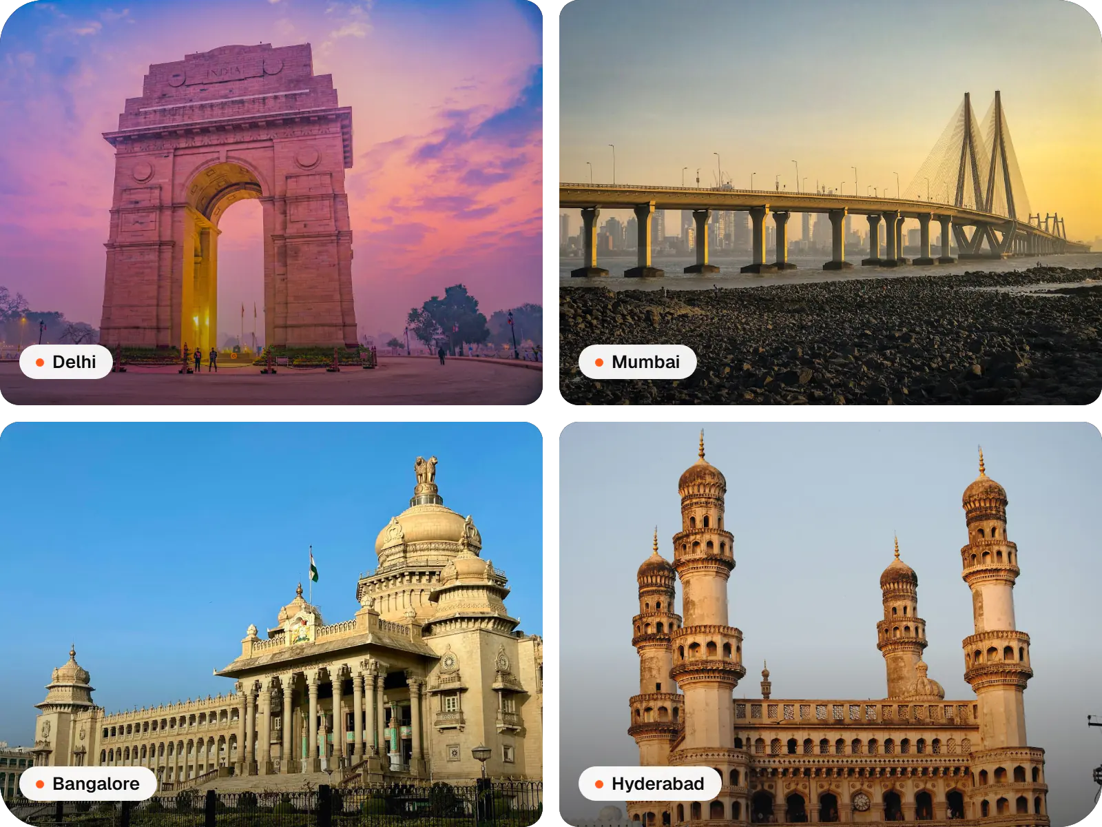Landmark photos of four cities we work with: Delhi, Mumbai, Bangalore and Hyderabad